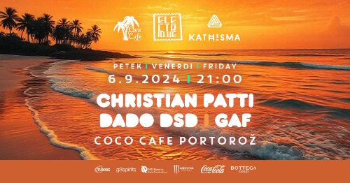 Christian Patti, Dado DsD & Gaf I 6.9. Friday