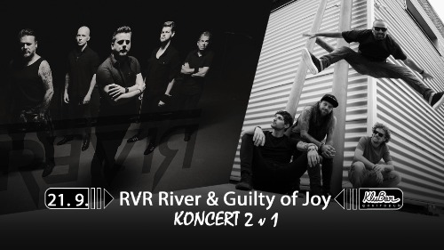 RVR River & Guilty of joy - KluBar, Kranj