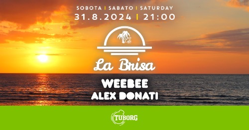 La Brisa w. WeeBee & Alex Donati