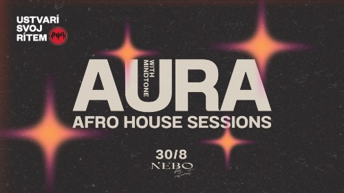 AURA / AFRO HOUSE SESSIONS