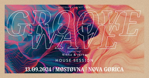 GROOVE WAVE :: house session