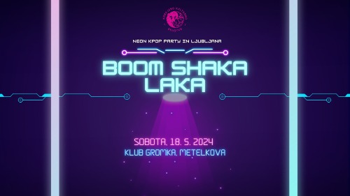 Boom Shaka Laka: KPOP neon žur