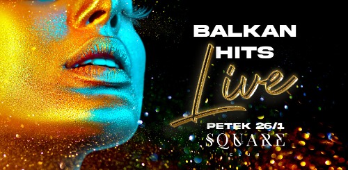 Balkan HIts Live