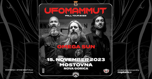 Ufomammut + Omega Sun