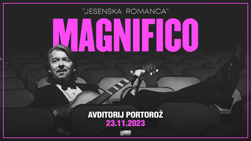 Magnifico v Portorožu