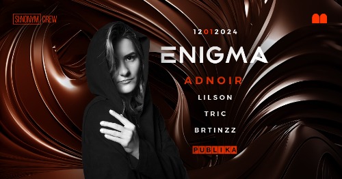 Enigma w/ Adnoir