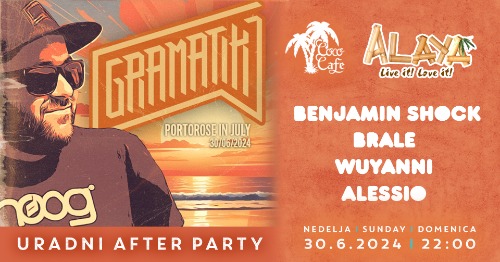 Gramatik After Party w. Benjamin Shock, Brale, Wuyanni & Alessio