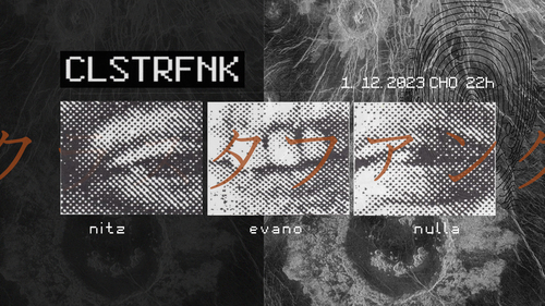 CLSTRFNK  平和 at Ch0 絶賛