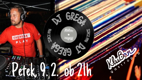 DJ Grega in Prijatelji