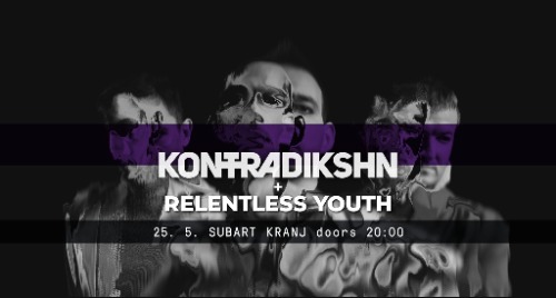 Kontradikshn x Relentless Youth