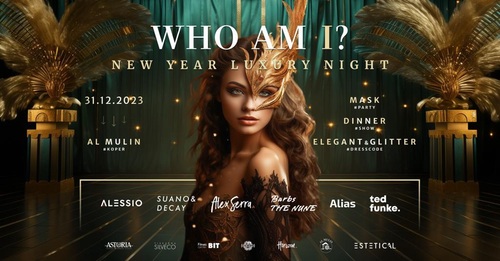 Who Am I? / New Year Luxury Night