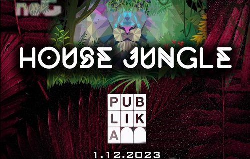 House Jungle X Publika