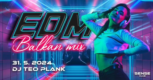 EDM Balkan Mix | DJ Teo Plank