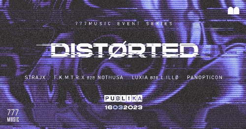 777music pres. DISTØRTED