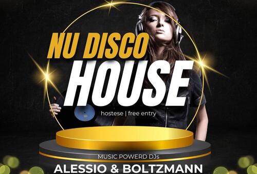 NU Disco House w Alessio & Boltzmann