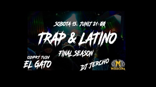 Trap & Latino / El Gato