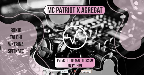 MC Patriot x Agregat