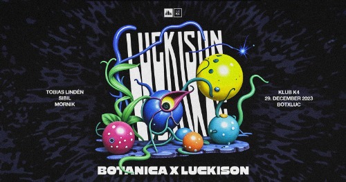 Botanica x LuckIsOn