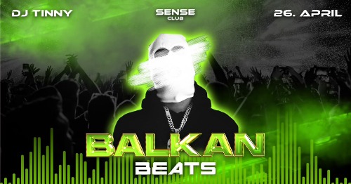 Balkan Beats | DJ Tinny