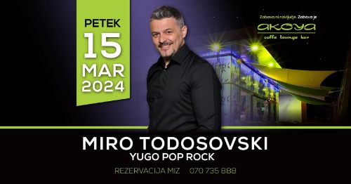 Miro Todosovski Live