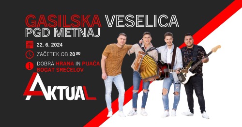 Gasilska Veselica PGD Metnaj | Ansambel AKTUAL