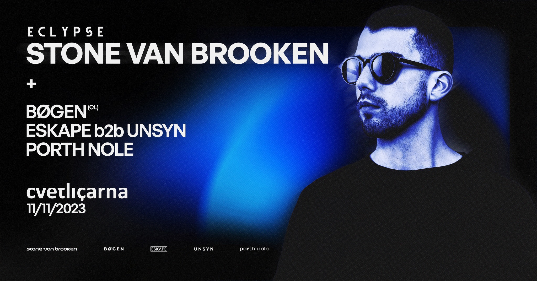 ECLYPSE Presents: Stone Van Brooken / Bøgen