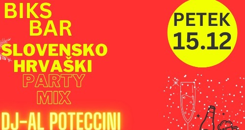 Biks Bar Otvoritev | DJ Al Poteccini