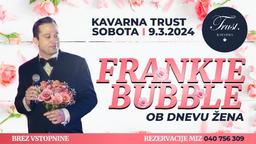 Frankie Bubble