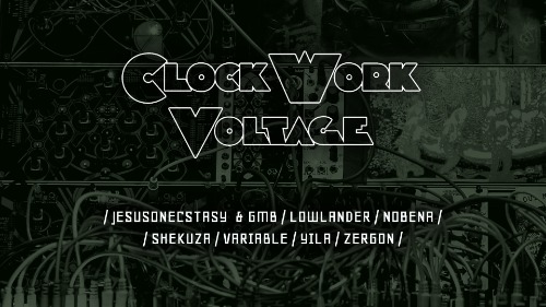 Clockwork Voltage Goes Clubbing III