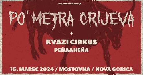 Po'Metra Crijeva | Kvazi Cirkus | PeñaAHeña