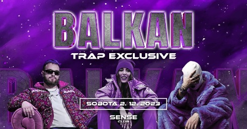 Balkan Trap Exclusive