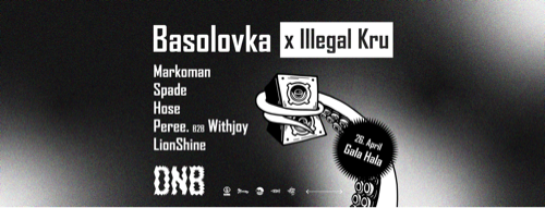 Basolovka X Illegal Kru