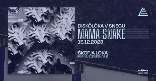 Diskölöka v snegu: Mama Snake