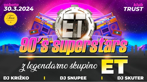 90's Superstars ★ 𝗘𝗧 ★