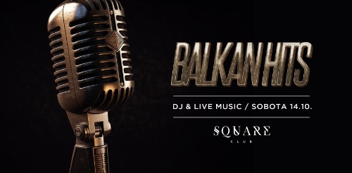 Balkan Hits Live